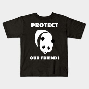 Protect our friends - panda Kids T-Shirt